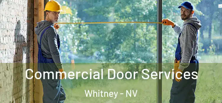 Commercial Door Services Whitney - NV
