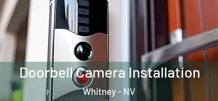  Doorbell Camera Installation Whitney - NV