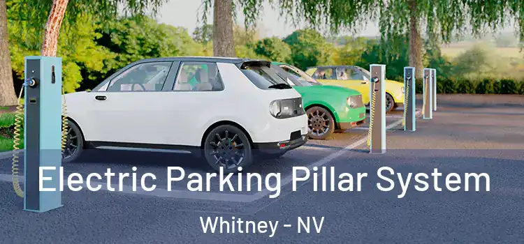  Electric Parking Pillar System Whitney - NV